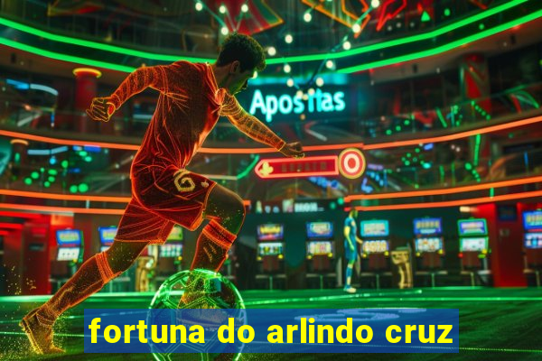 fortuna do arlindo cruz